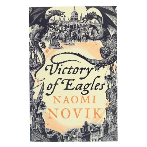 Victory of eagles af Naomi Novik (Bog)