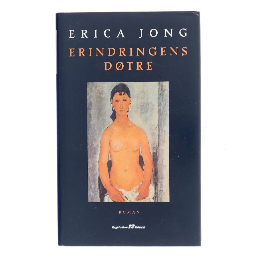 Erindringens døtre af Erica Jong (Bog)