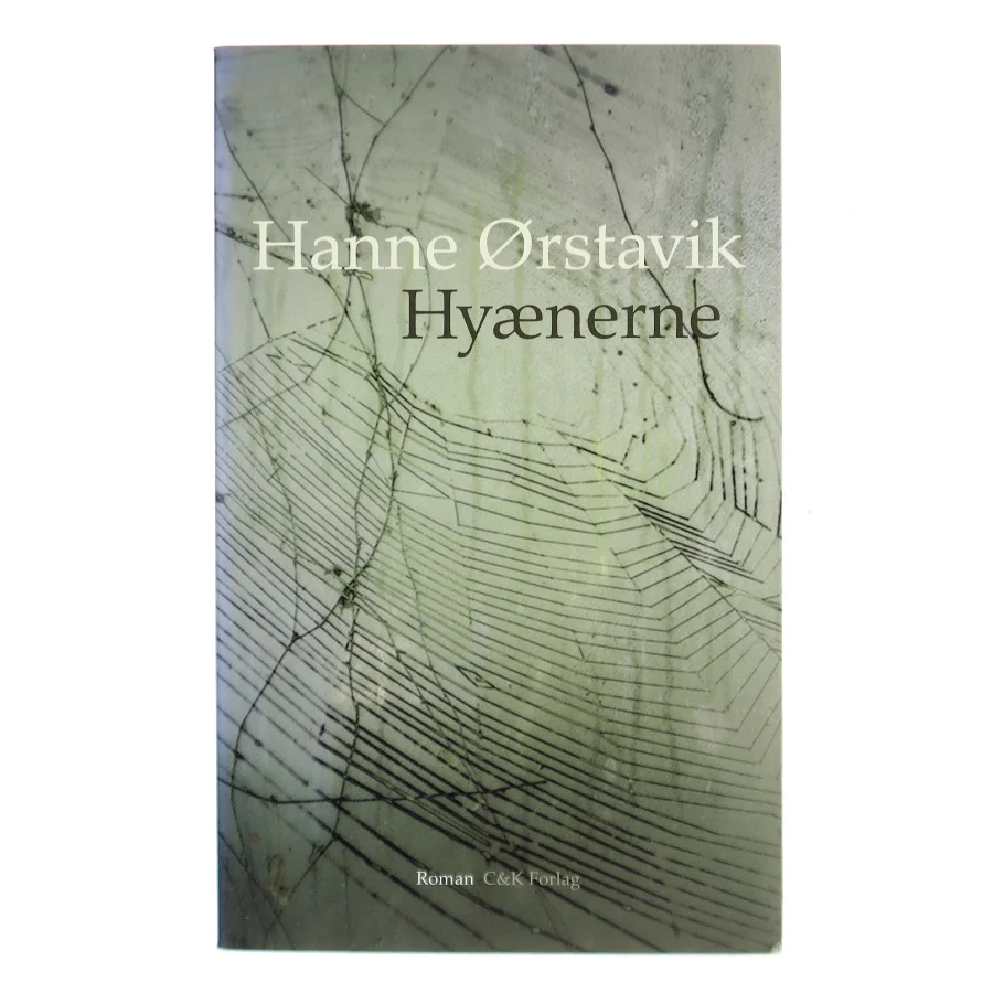 Hyænerne af Hanne Ørstavik (Bog)