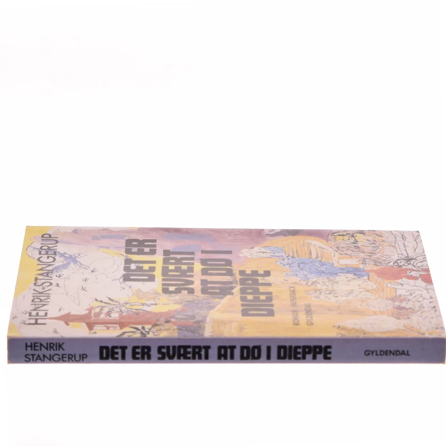Det er svært at dø i Dieppe af Henrik Stangerup (Bog)