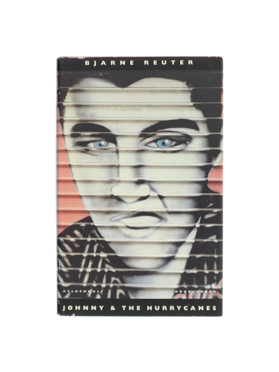 Forsiden af Johnny & The Hurrycanes : roman af Bjarne Reuter