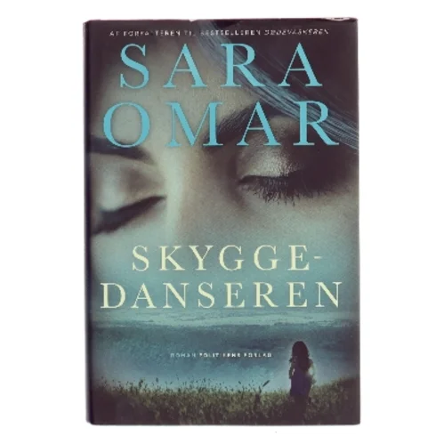 Skyggedanseren : roman af Sara Omar (Bog)