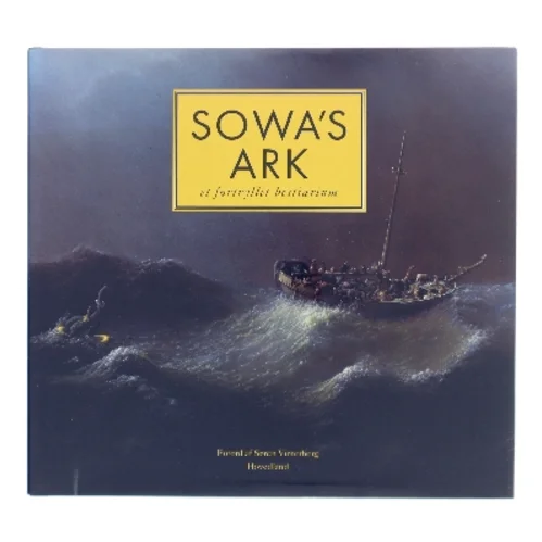 Sowa's ark : et fortryllet bestiarium af Michael Sowa (Bog)