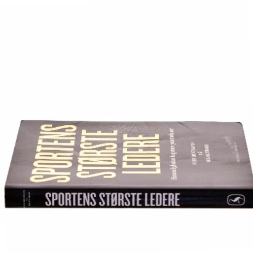 Sportens største ledere : hemmeligheden bag store præstationer af Peter Brüchmann (Bog)