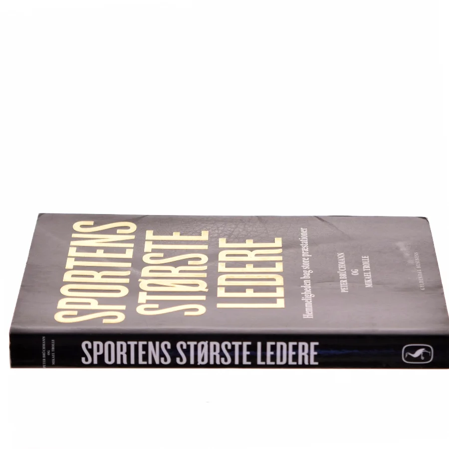 Sportens største ledere : hemmeligheden bag store præstationer af Peter Brüchmann (Bog)