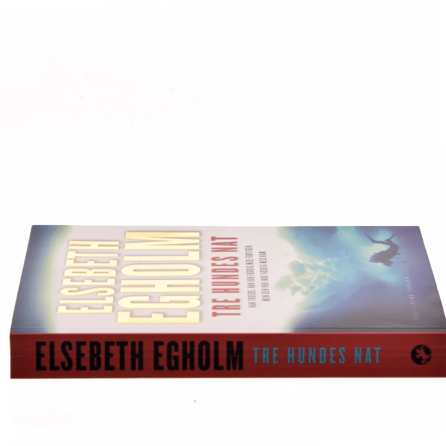 Tre hundes nat af Elsebeth Egholm (Bog)