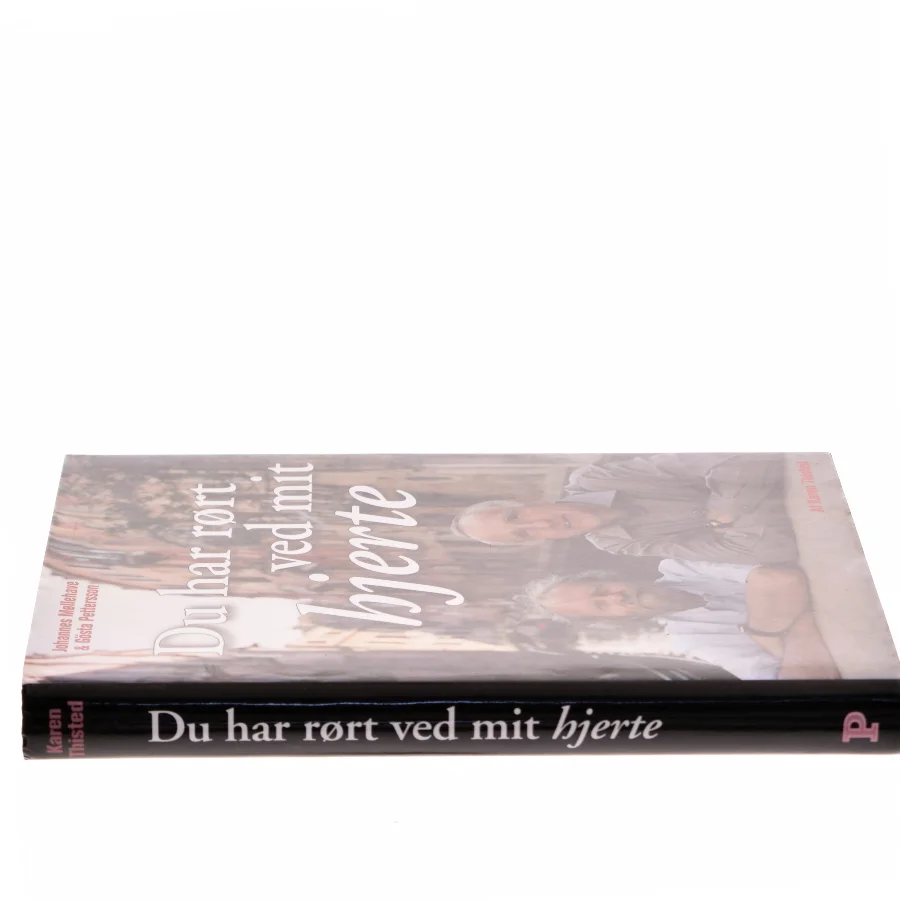 Du har rørt ved mit hjerte af Karen Thisted (Bog)