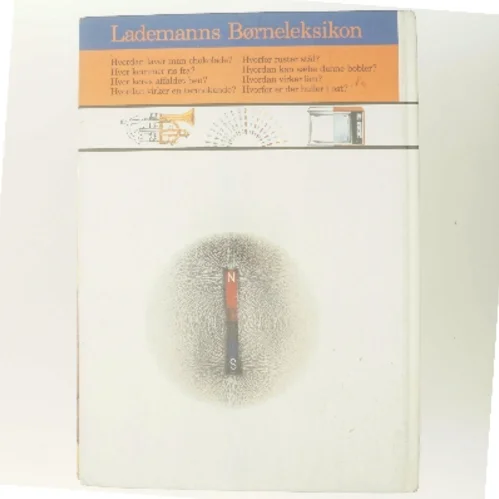 Lademanns Børneleksikon: Ting omkring os af Lademann (Bog)