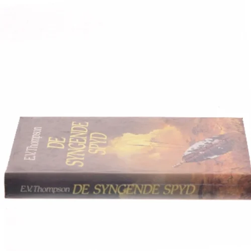 De syngende spyd af E.V. Thompson (Bog)