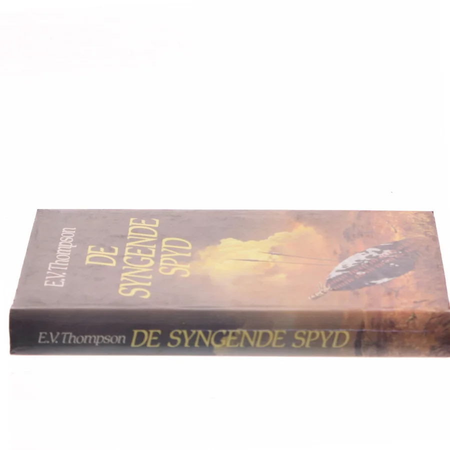 De syngende spyd af E.V. Thompson (Bog)
