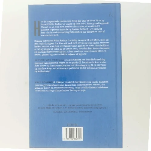 Begynd med vanerne : vejen til en sundere, gladere og mere effektiv udgave af dig selv af Mike Radoor (f. 1986) (Bog)