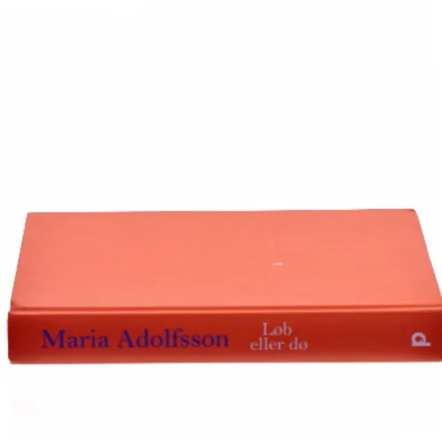 Løb eller dø af Maria Adolfsson (Bog)