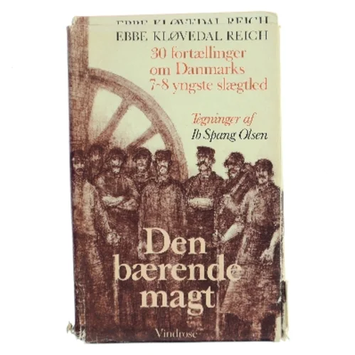 Den bærende magt af Ebbe Kløvedal Reich (Bog)