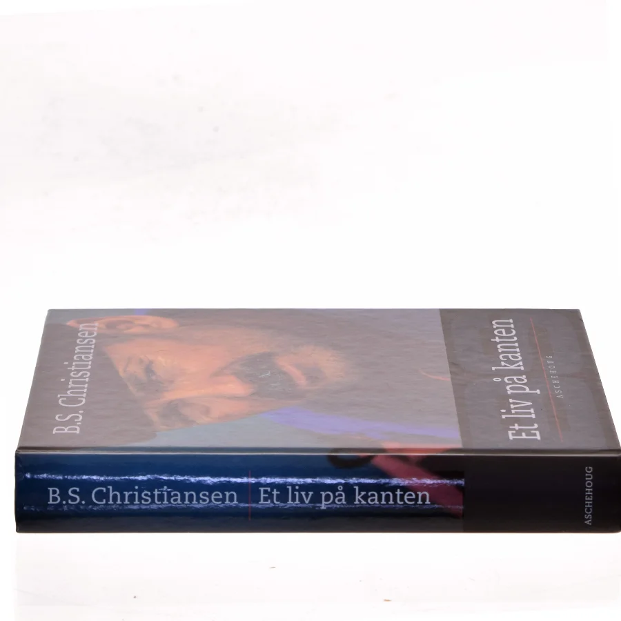 Et liv på kanten af B.S. Christiansen (Bog)