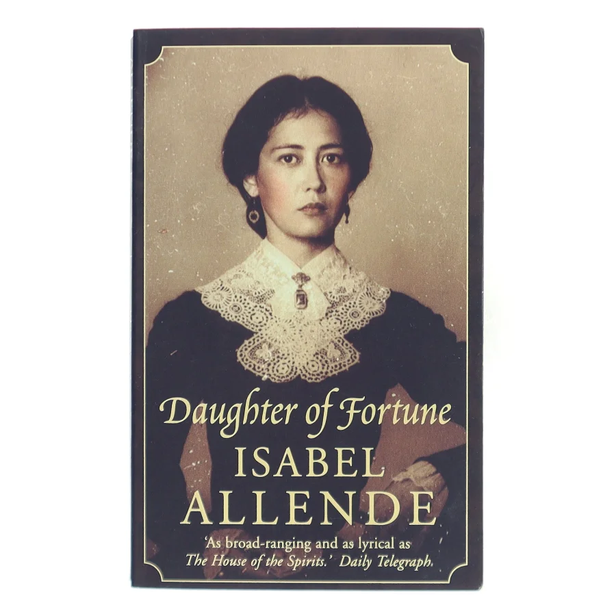 Daughter of fortune af Isabel Allende (Bog)
