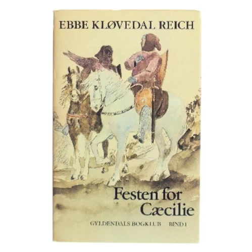 Festen for Cæcilie af Ebbe Kløvedal Reich (Bog)