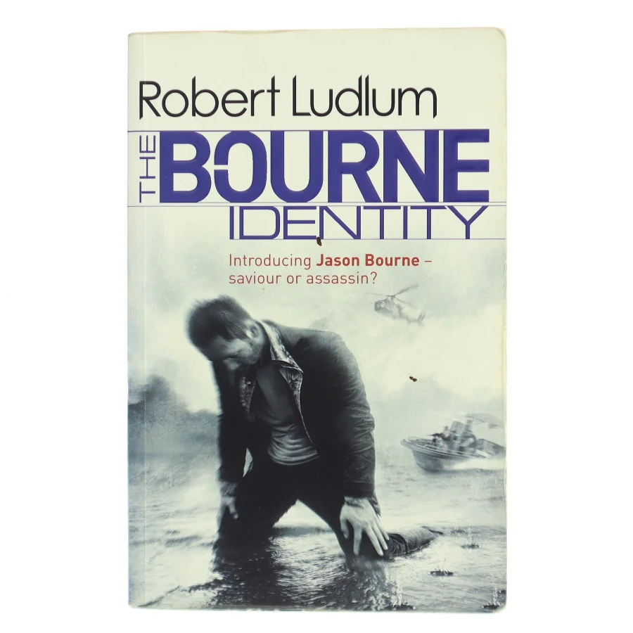 The Bourne Identity af Robert Ludlum (Bog)