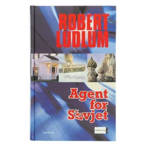 Agent for Sovjet af Robert Ludlum (Bog)