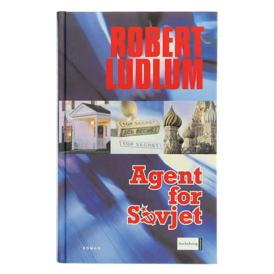 Agent for Sovjet af Robert Ludlum (Bog)