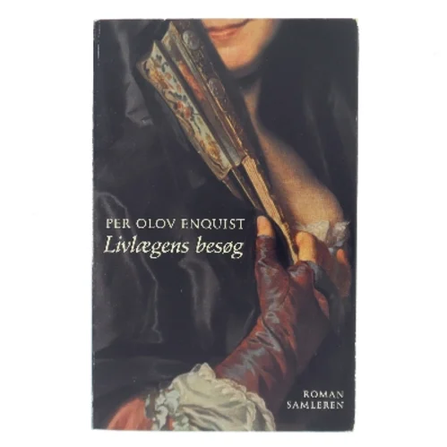 Livlaegens Besog: Roman (Danish Edition) af Per Olov Enquist (Bog)