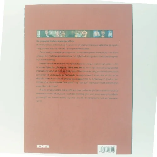 De levende billeders dramaturgi. Bind 2, TV af Peter Harms Larsen (Bog)
