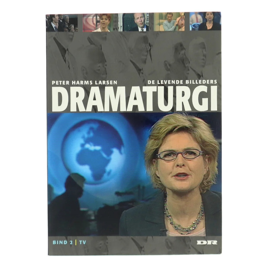 De levende billeders dramaturgi. Bind 2, TV af Peter Harms Larsen (Bog)