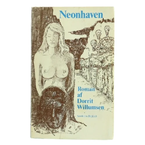 Neonhaven af Dorrit Willumsen (Bog)