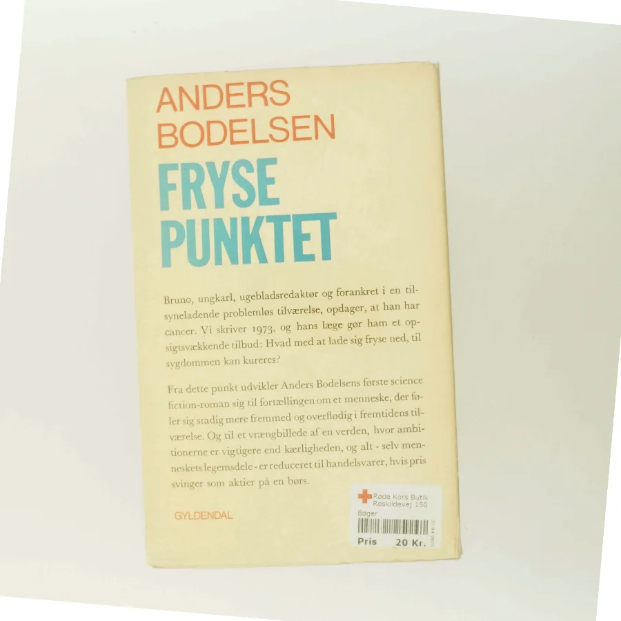 Frysepunktet af Anders Bodelsen (Bog)