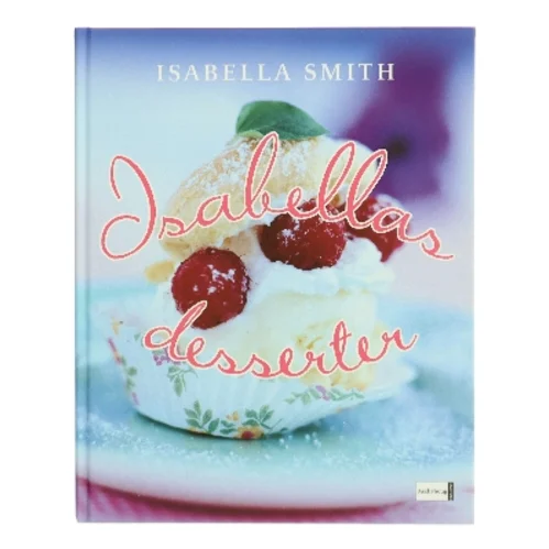 Isabellas desserter af Isabella Smith (Bog)