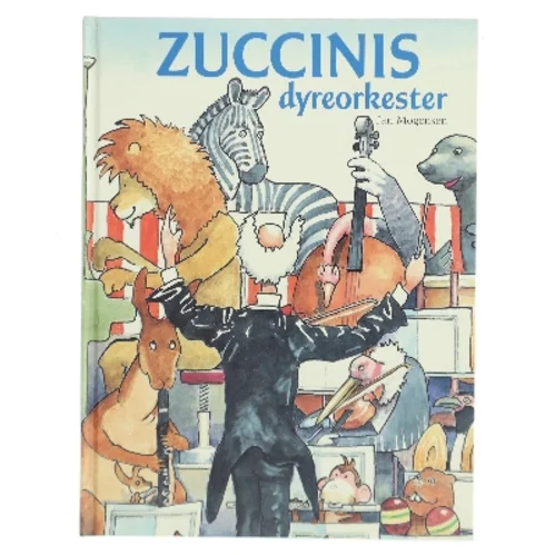 Zuccinis dyreorkester af Jan Mogensen (Bog)