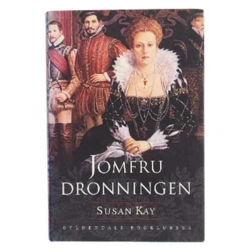 Jomfrudronningen af Susan Kay (Bog)