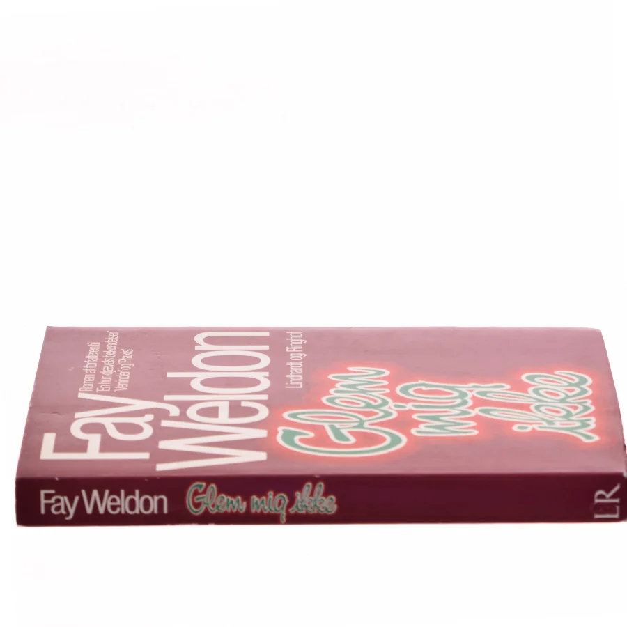 Glem mig ikke af Fay Weldon (Bog)