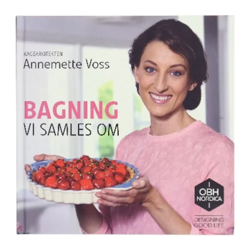 Bagning vi samles om af Annemette Voss (Bog)
