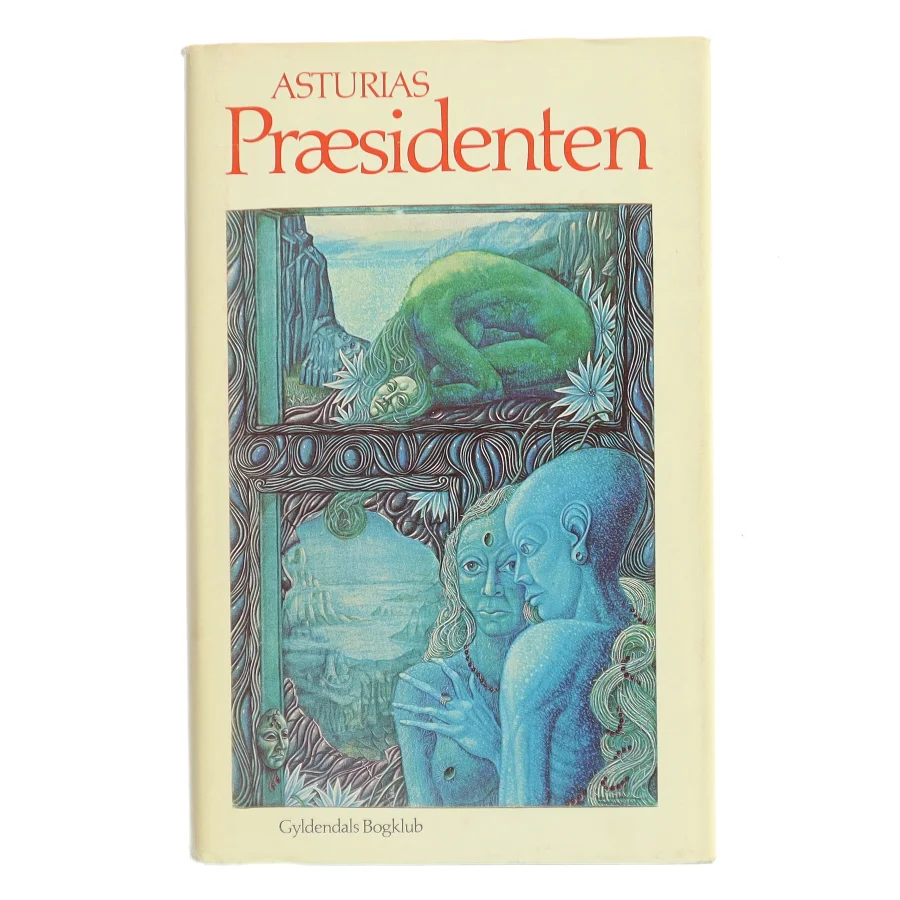 Præsidenten af Miguel Angel Asturias (Bog)