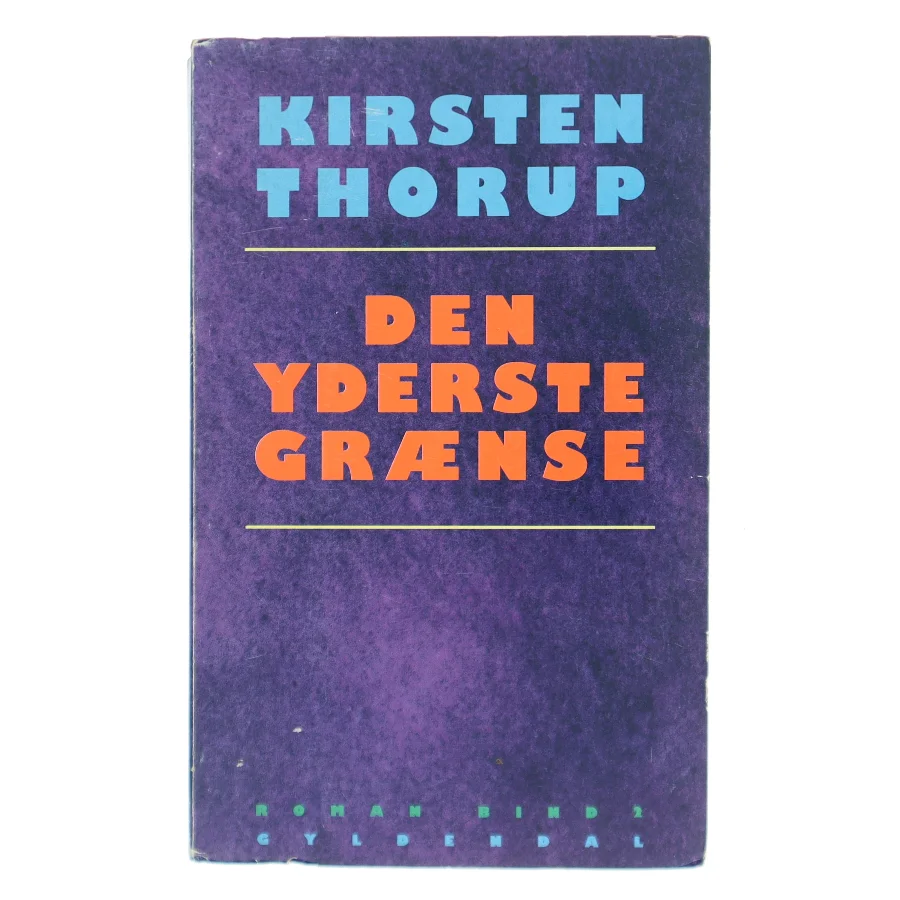 Den yderste grænse af Kirsten Thorup (Bog)