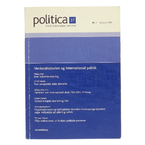 Verdenshistorien og international politik. Politica 37 nr. 1 februar 2005 (Bog)
