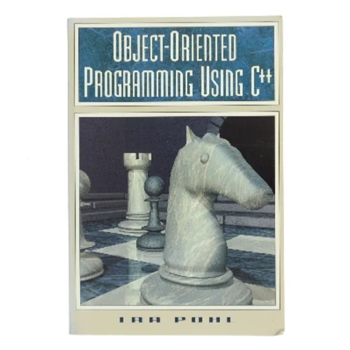 Object-oriented programming using C++ af I Pohl (Bog)
