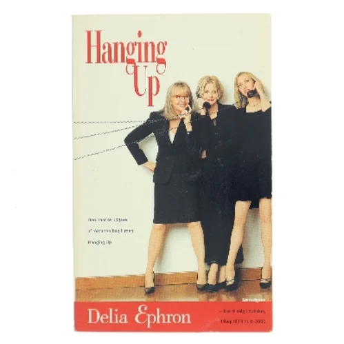 Hanging Up af Delia Ephron (Bog)