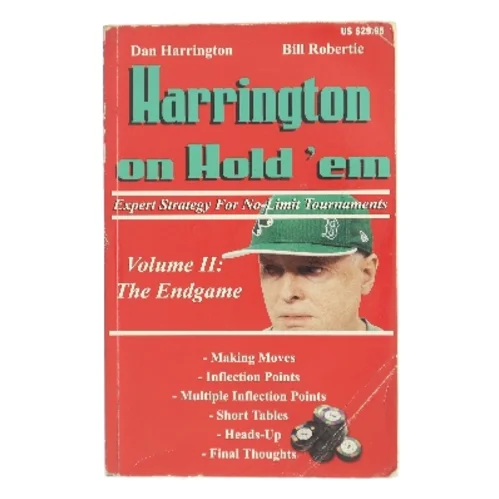 Harrington on Hold 'em : expert strategy for No-limit tournaments. Volume 2, The endgame af Dan Harrington (Bog)