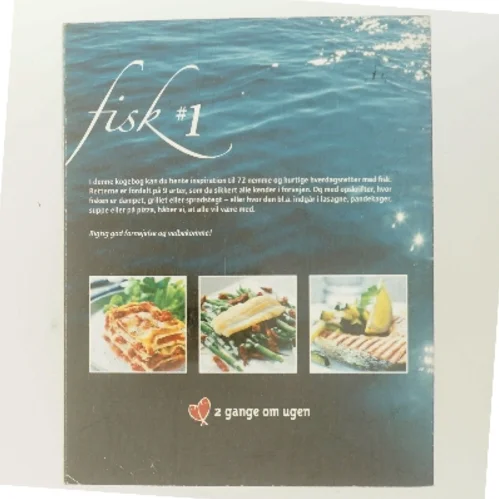 Nemme og hurtige hverdagsretter med fisk #1 af 2 gange om ugen (Bog)