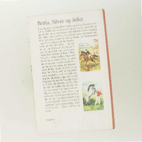 Britta, Silver og føllet af Lisbeth Pahnke (Bog)