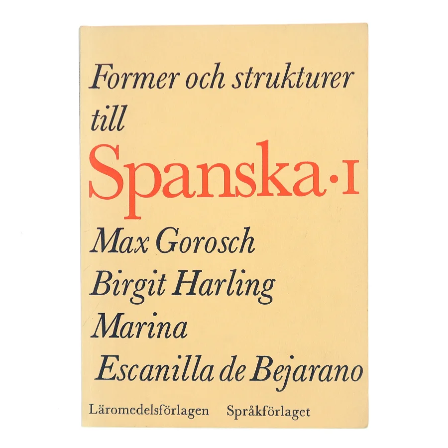 Former och strukturer till Spanska 1 (Bog)