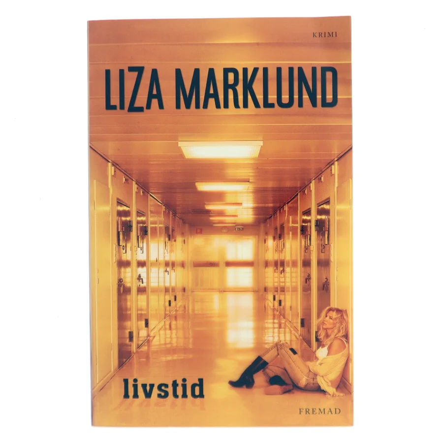 Livstid : krimi af Liza Marklund (Bog)