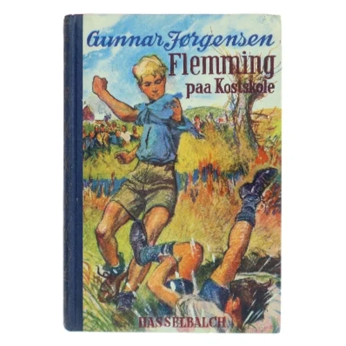 Flemming paa Kostskole af Gunnar Jørgensen (Bog)