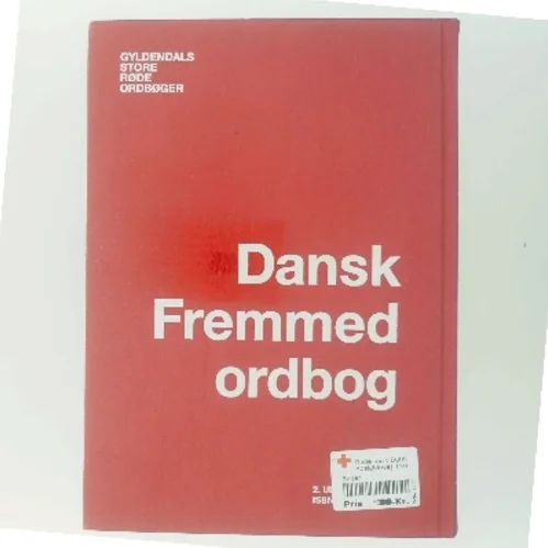 Dansk Fremmedordbog af <Udfyld bogens forfattere> (Bog)