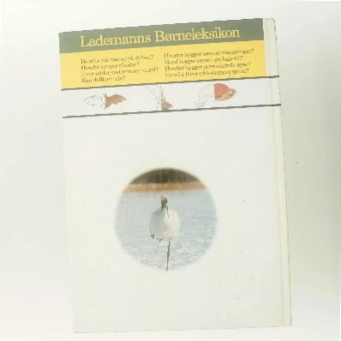 Lademanns Børneleksikon: Dyrenes liv af Ukendt (Bog)