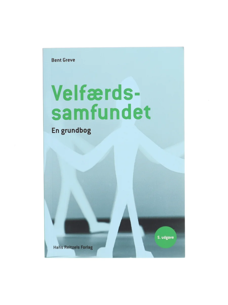 Forsiden af Velfærdssamfundet : en grundbog af Bent Greve
