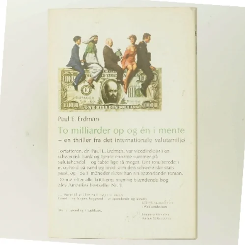 To milliarder op og én i mente af Paul E. Erdman (Bog)