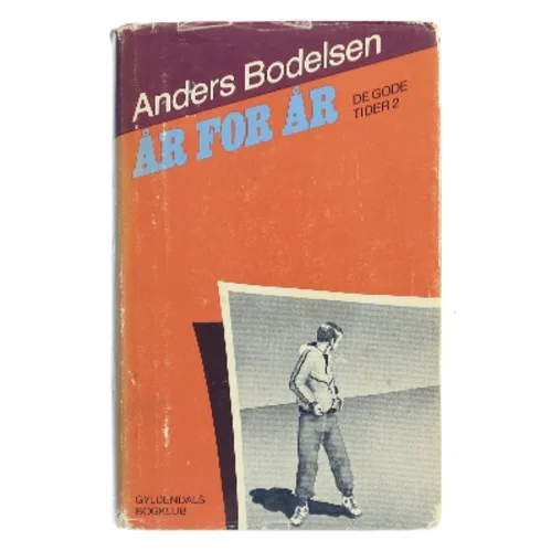 År for år af Anders Bodelsen (Bog)