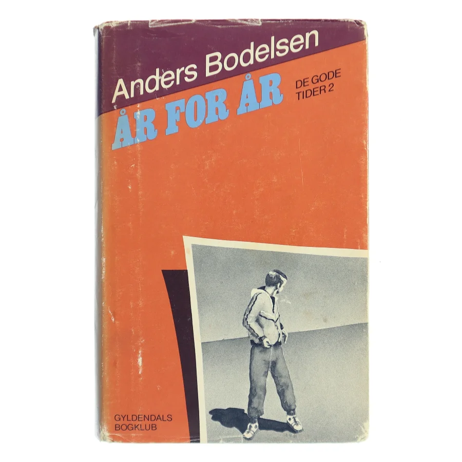 År for år af Anders Bodelsen (Bog)